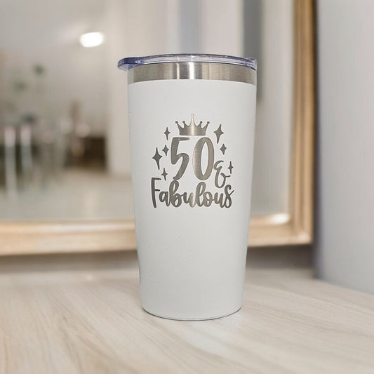 50 and Fabulous - Engraved Coffee Tumbler