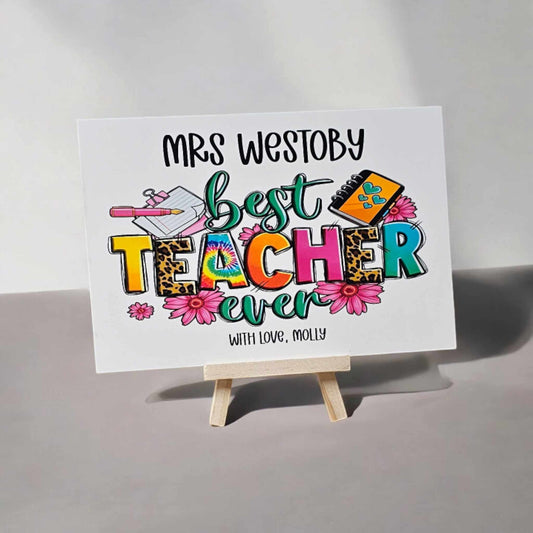 "Best Teacher Ever" Personalised Desk Sign with Mini Easel | Teacher Gift