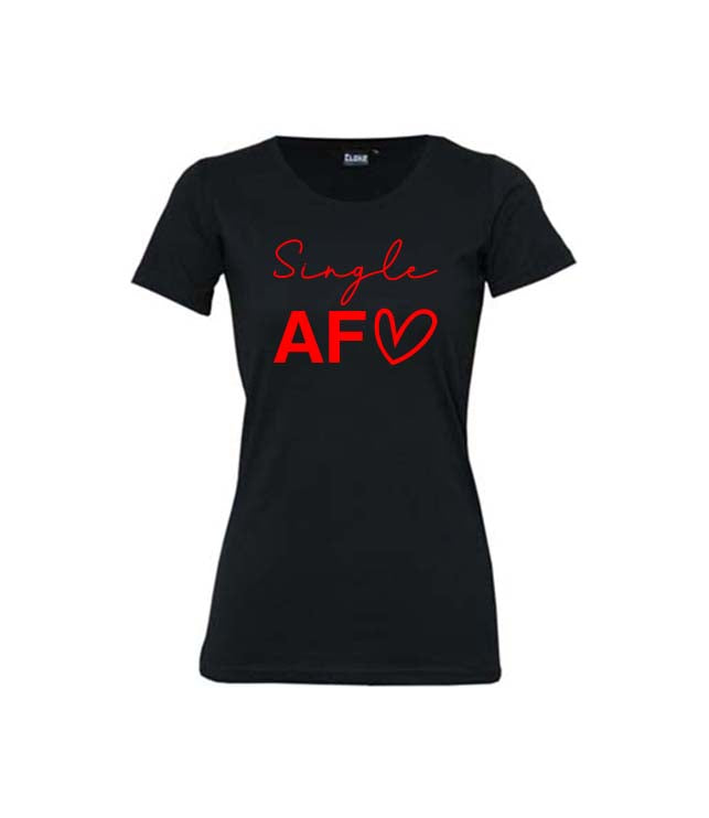 Single AF Women's T-Shirt