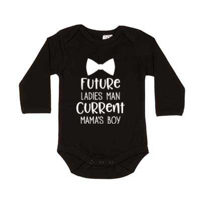 "Future Ladies Man, Current Mama's Boy" - Baby Onesie - Long Sleeve