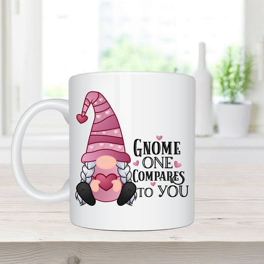 Gnome One Compares To You - Girl Gnome - Ceramic Coffee Mug