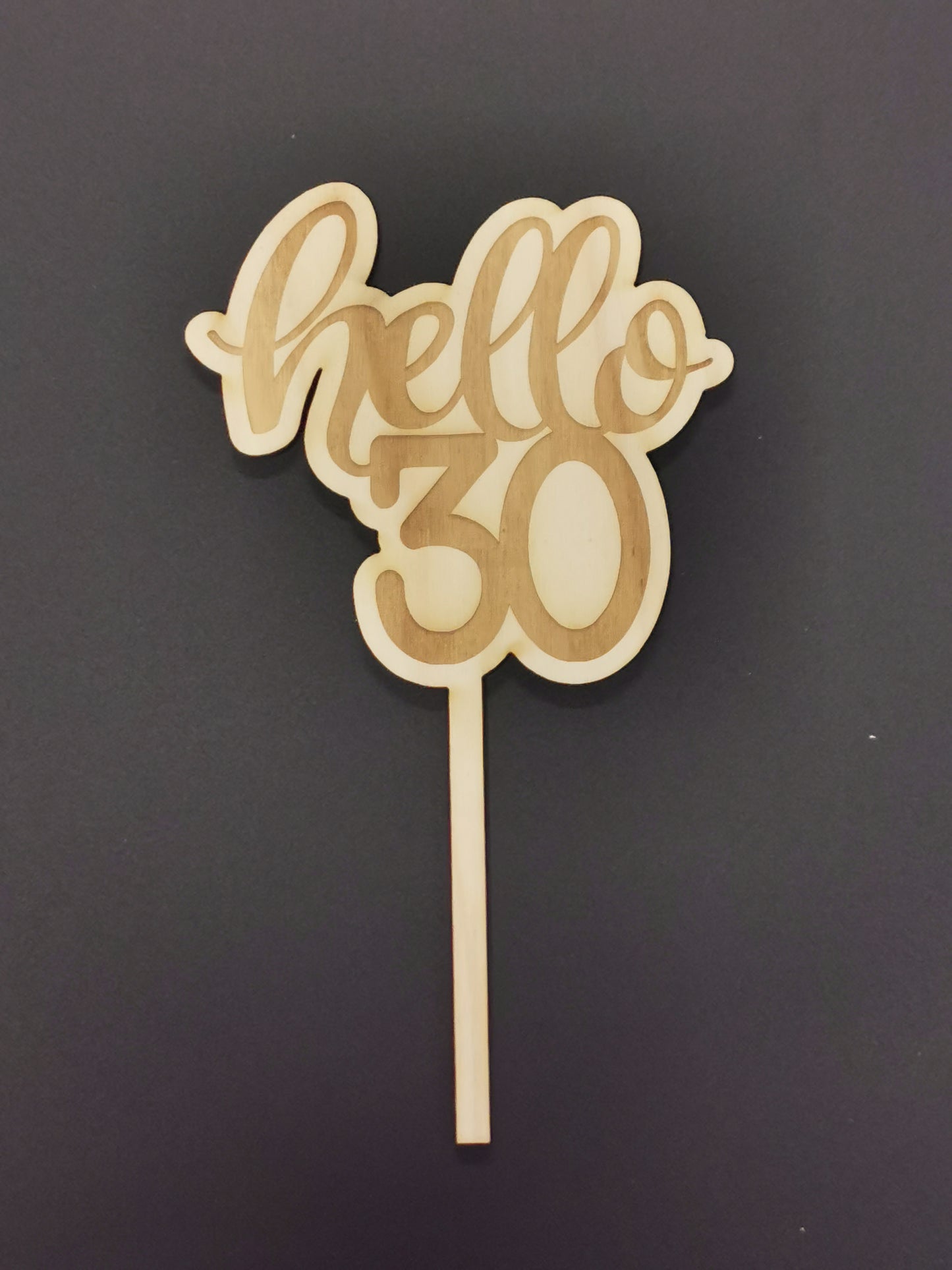 Hello 30 Cake Topper