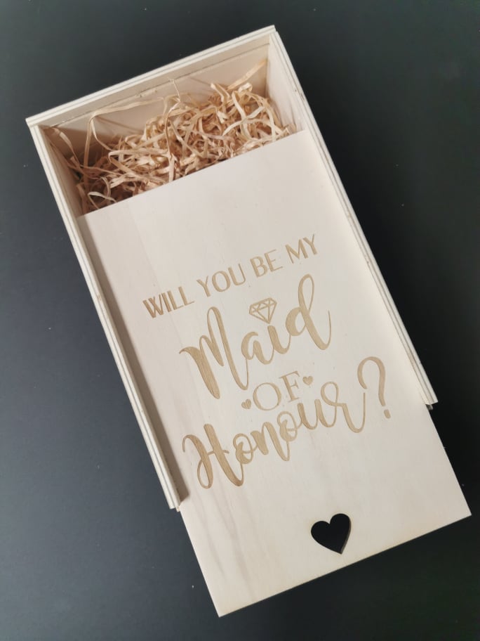 Wooden Bridesmaid Proposal Box - Will you be my Bridesmaid/Maid of Honour etc - Box ONLY