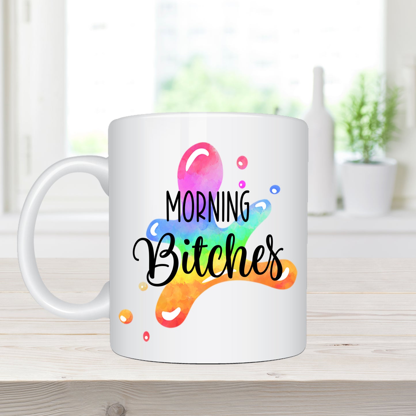 Morning Bitches - Ceramic Coffee Mug