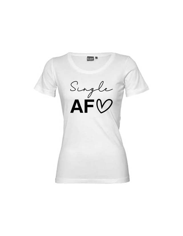 Single AF Women's T-Shirt