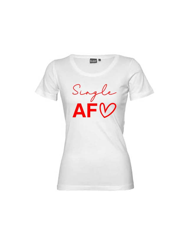 Single AF Women's T-Shirt