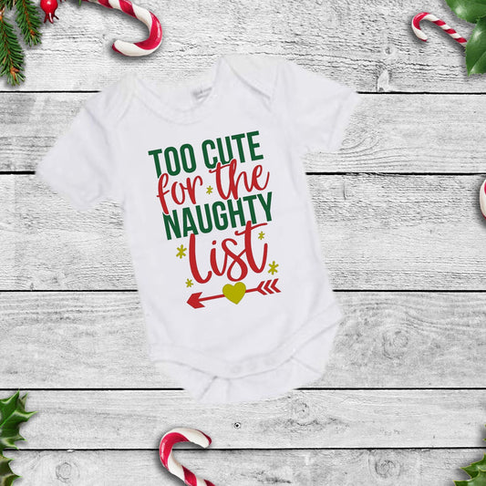 Too cute for the Naughty List - White Short Sleeve Onesie