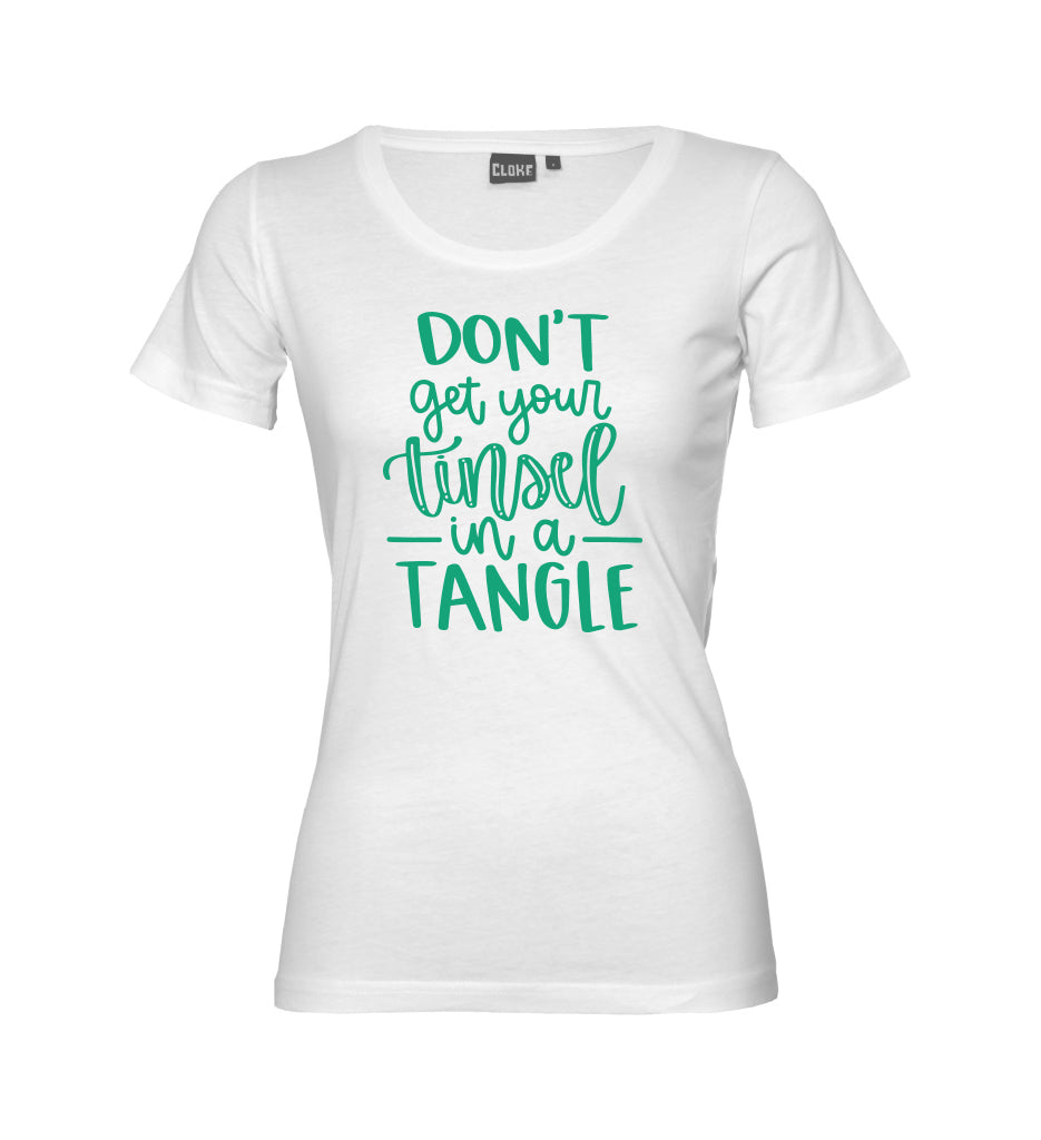 Don't Get your Tinsel in a Tangle T-Shirt